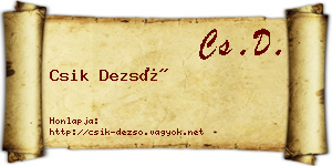 Csik Dezső névjegykártya